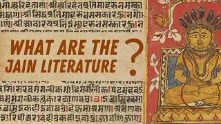 What Are The Jain Literature ? | JAINISM