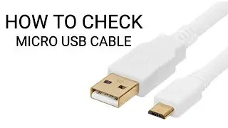 How to Check MICRO USB Cable | MICRO USB Cable TESTOR by LearnElectronx