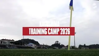 【CAMP REPORT】鹿児島キャンプ2026 1.18｜いわきFC