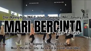 Mari Bercinta Line Dance | Beginner | Chor. Naning Olala (INA) & Julaeha Pangungulu (INA) - Jan 2026