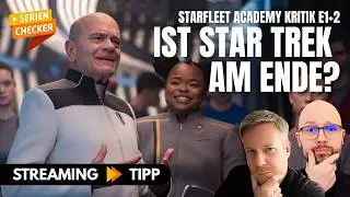 Review Star Trek: Starfleet Academy S1 E1 & 2 - (Spoiler) // SerienChecker Podcast #36