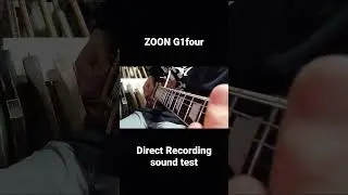 ZOOM G1four Gibson lespaul Direct Recording Sound test