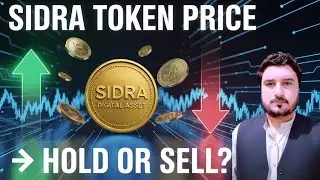 Sidra Token Price Update Today | SDA Hold or Sell? | Sidra Chain Latest News 2025