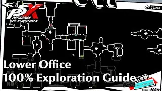 P5X Palace 5 Lower Office 100% Exploration Guide