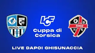 Ghisonaccia Prunelli &ndash; FC Borgo | Cuppa di a Corsica | Ghisonaccia (Live)