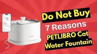DO NOT BUY? PETLIBRO Cat Water Fountain | Brutal Honest Review