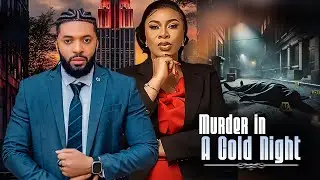 MURDER IN A COLD NIGHT - IFY EZE, PRINCE UGO, BARBARA OSSAI - Nigerian Movies
