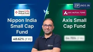Top Small Cap Mutual Funds in 2024: Nippon India Small Cap Fund vs Axis Small Cap Fund🔥