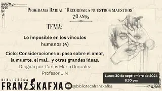 Lo imposible en los v&iacute;nculos humanos (4).  Por Carlos Mario Gonz&aacute;lez Restrepo.