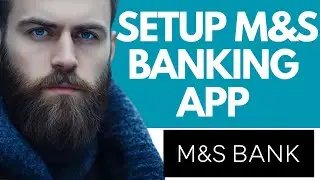 How to setup M&S banking app-2025 l DoubleZ