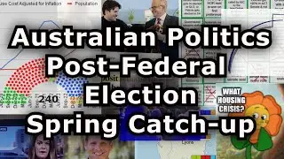 Australian Politics Post-Federal Election Spring Catch-Up