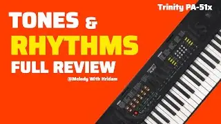 Trinity PA-51X Keyboard Review | Tones, Rhythm & Sound Quality Test 🔥