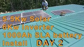5.5Kw Solar, 6Kw 48Volt 6000XP inverter, 1000Ah SLA battery install DAY 2