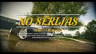 HUNN - NO SĒRIJAS FEAT. I MEAN LOVE (MUSIC VIDEO)