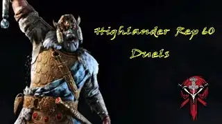 [For Honor] Highlander duels - Rep 60
