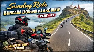 Sunday Bike Ride to Bhndara Dongar & Lake View | Part 01