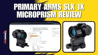 Primary Arms SLX 1x Microprism Review - Top Performance Tested!