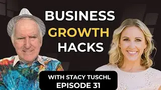 Stacy Tuschl & Ted Thomas: Grow Your Business Episode 31