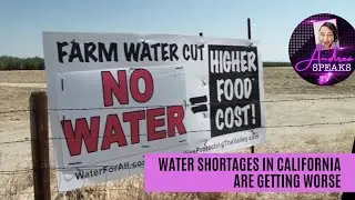 WATER SHORTAGES In California Are Getting Worse