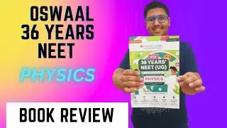 Oswaal NEET Physics 36 Years Chapterwie/Topicwise Previous Year Papers Book Review | #neet #neetbook