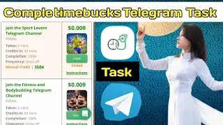 How To complete the following Task of time bucks /Time bucks Tasks