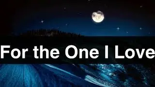 For the One I Love 💝🥰 || Sweet love poem for her ❤️🔥