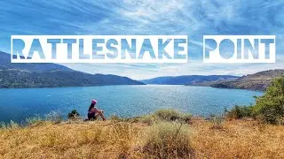 Rattlesnake Point Trail | Vernon,BC | Kalamalka Lake Provincial Park |  Vlog #33