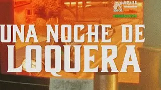 Una Noche De Loquera &ndash; Session 1 | Grinder House