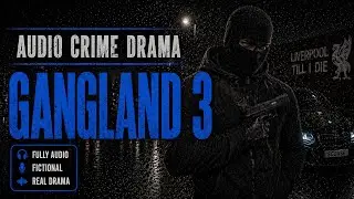 GANGLAND III - The Exposed | LIVERPOOL GANG WARFARE 