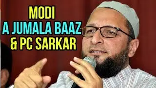 Asaduddin Owaisi Calls Modi A Jumala Baaz And PC Sarkar | Overseas News