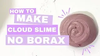 Сделайте CLOUDSLIME без буры 🚫