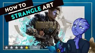 Asari Gamer | Immortals of Aveum | How to Strangle Art