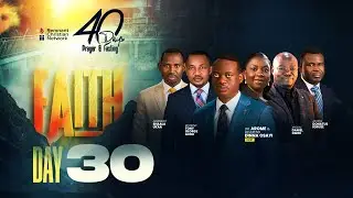 40 DAYS OF PRAYER AND FASTING || FAITH || DAY 30 || REV. ANTHONY AUDU || 3RD FEB. 2026