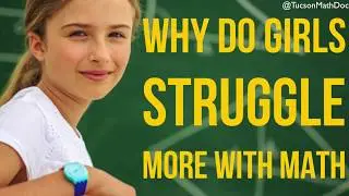 Why Do Girls Struggle With Math?