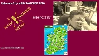 IRISH ACCENTS and Voice-overs by MARK MANNING