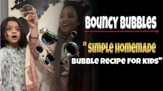 Entertain Kids With This Homemade Bubble Mixture😍
