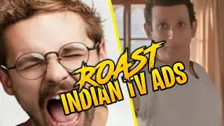 Indian New TV Ads Roast || wtf tv ads roast || India ads roast