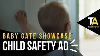 Keeping Kids Safe | Babelio Baby Gate Ad | T.A. Media Production