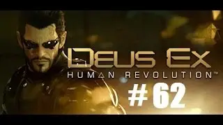 Deus Ex Human Revolution part 62: Careful Hacking