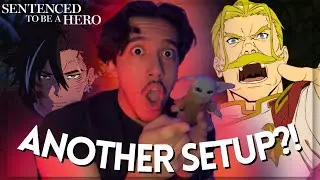 ANOTHER SETUP FOR XYLO?! Sentenced To Be A Hero Episode 2 REACTION!