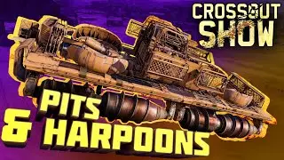 Crossout Show: Pits & Harpoons
