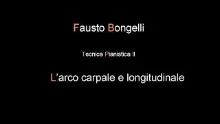 Fausto Bongelli - Tecnica pianistica II