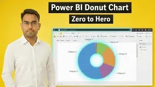 Power BI Complete Tutorial | Donut Chart with Real Example (Zero to Hero)