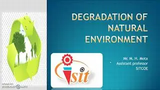 Degradation of Environment