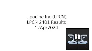 Lipocine Inc (LPCN) LPCN 2401 Results 12Apr2024