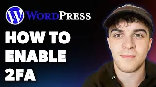 How To Enable Two-factor Authentication for WordPress (Full 2025 Guide)