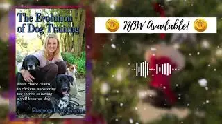 The Evolution of Dog Training Book