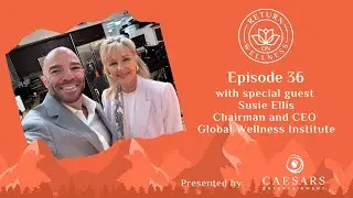 The Evidence Filter Behind the $6.8T Wellness Economy with Susie Ellis