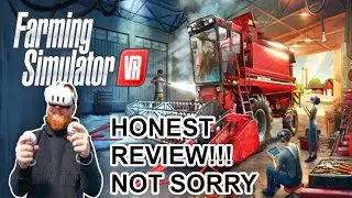 HONEST REVIEW FARMING SIMULATOR VR