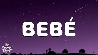Camilo x El Alfa - BEB&Eacute; (Letra/Lyrics)